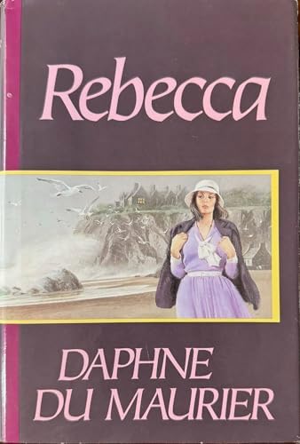 Rebecca (COLLECTORS' EDITION): Daphne Du Maurier; Illustrator-Emma
