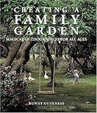 Creating a Family Garden by 