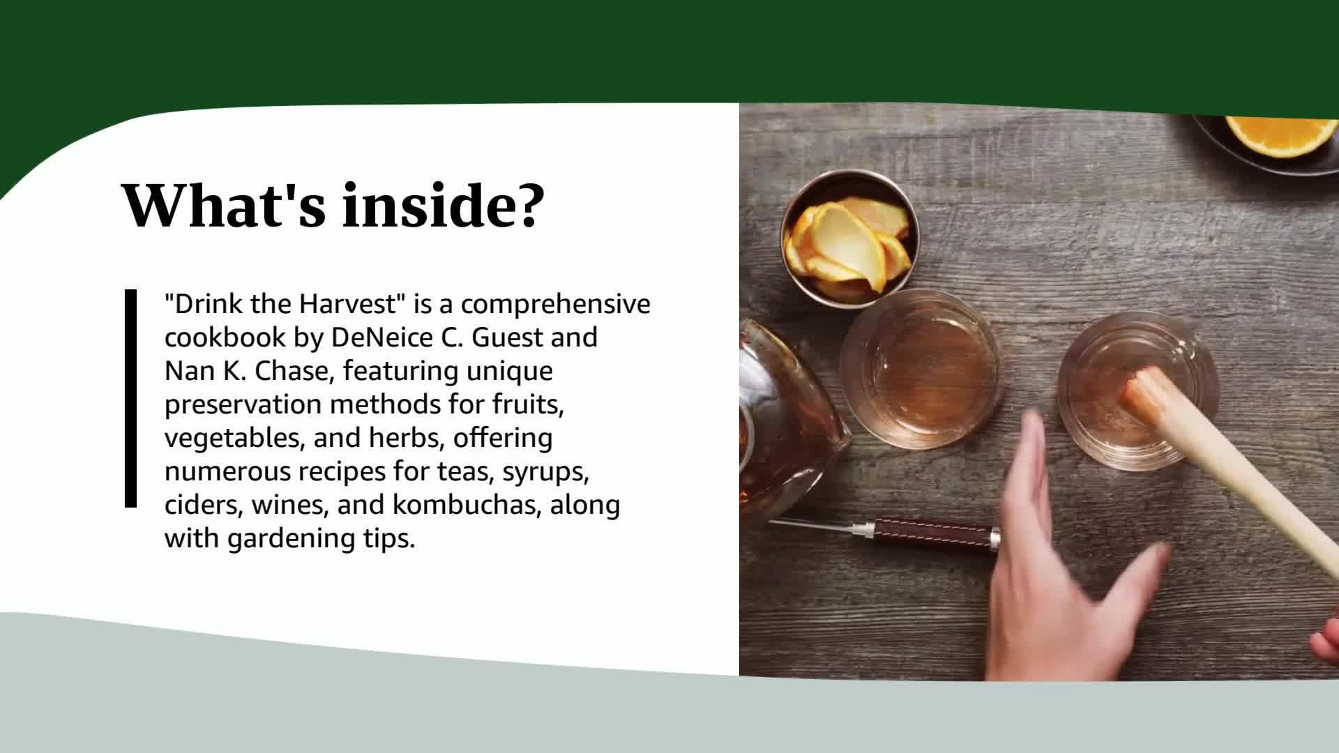 Drink the Harvest: Making and Preserving Juices, Wines, Meads, Teas, and Ciders