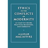 Ethics in the Conflicts of Modernity