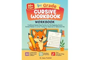 1st Grade Cursive Writing Workbook: Traditional Handwriting Practice for Kids Beginning Cursive – Includes Number & Letter Tracing for Classroom or Homeschool Use