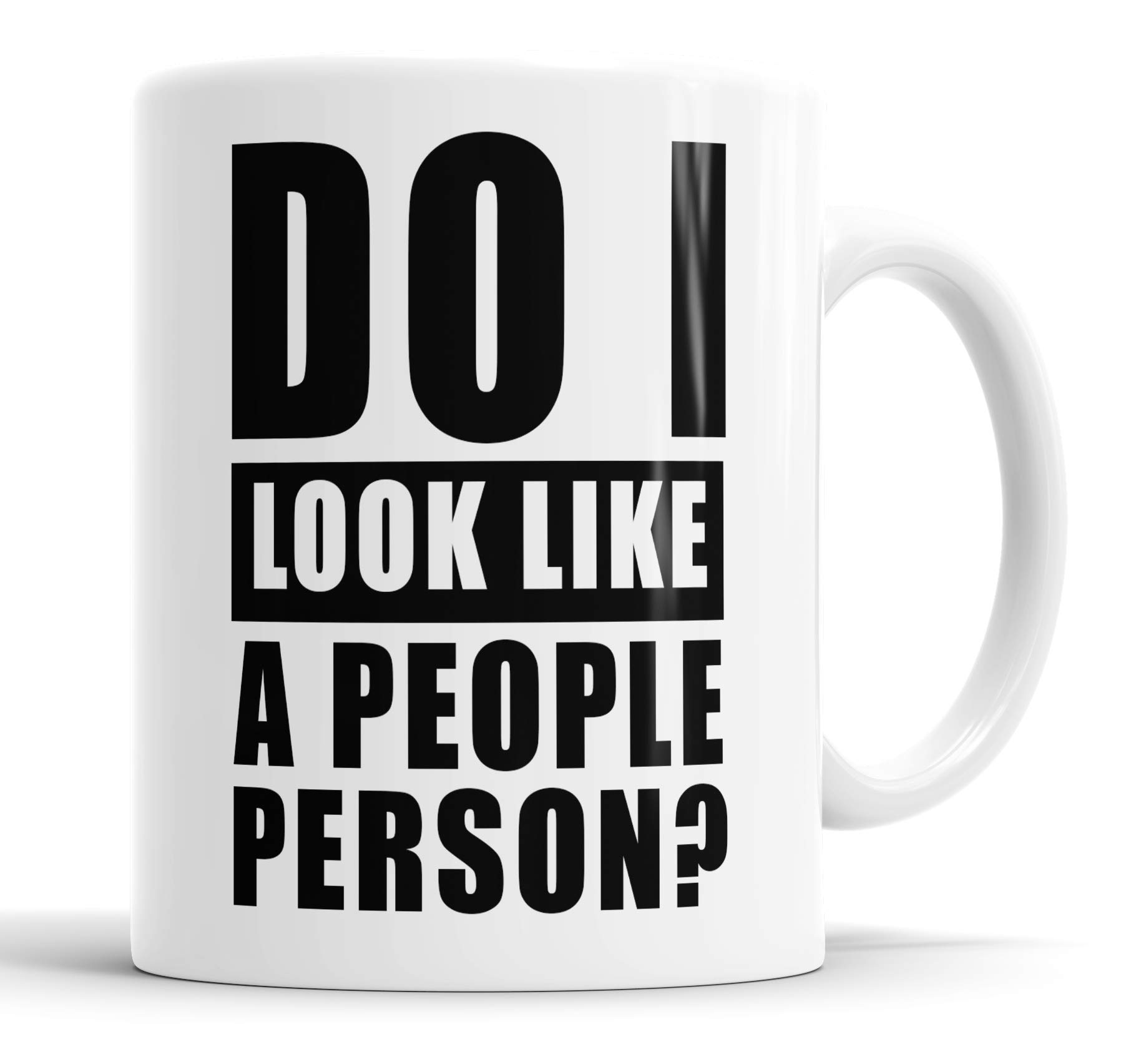 Faithful Prints Do I Look Like A People Person Mug Sarcasm Sacrastic Funny, Humour, Joke, Leaving Present, Friend Gift Cup Birthday Christmas, Ceramic Mugs