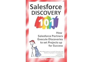 Salesforce Discovery 101: How Salesforce Experts Execute Discoveries to set Projects up for Success