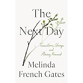 The Next Day: Transitions, Change, and Moving Forward