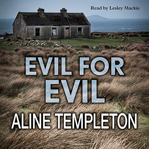 Evil for Evil: DI Marjory Fleming, Book 7 Evil for Evil: DI Marjory Fleming, Book 7