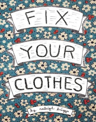 Fix Your Clothes (DIY) Pamphlet – July 1, 2012