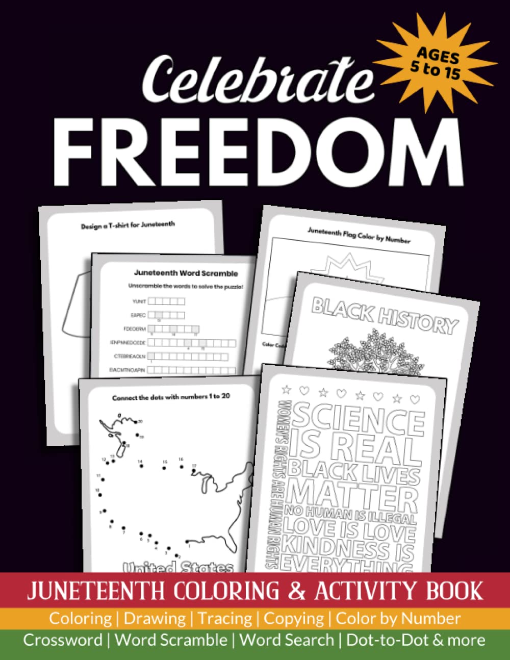celebrate freedom juneteenth coloring activity book for kids drawing tracing copying color by number crossword word scramble word search dot to dot vocabulary puzzles motivational quotes yasmeen om 9798825391670 amazon com books