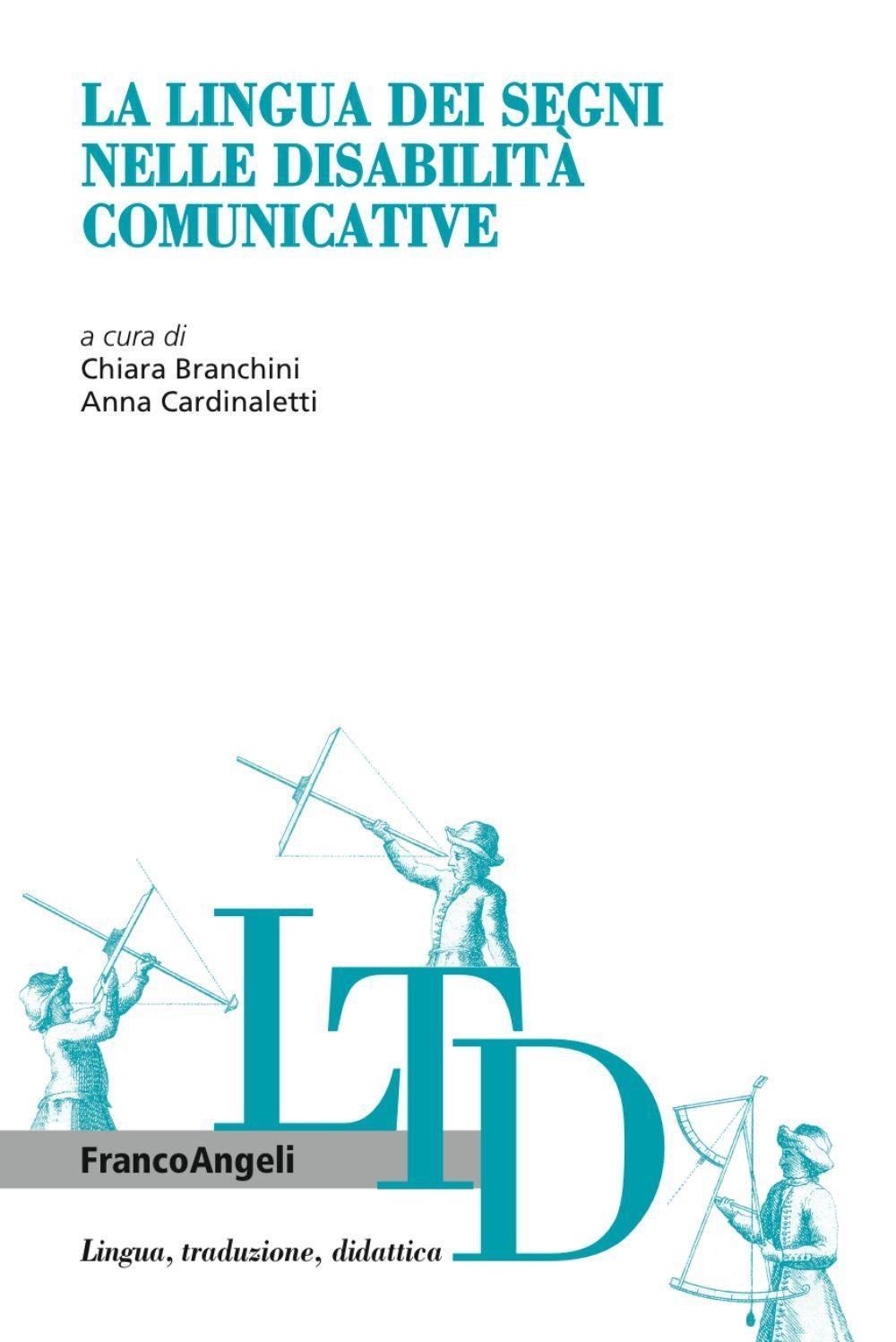La lingua dei segni nelle disabilità La lingua dei segni nelle disabilità
