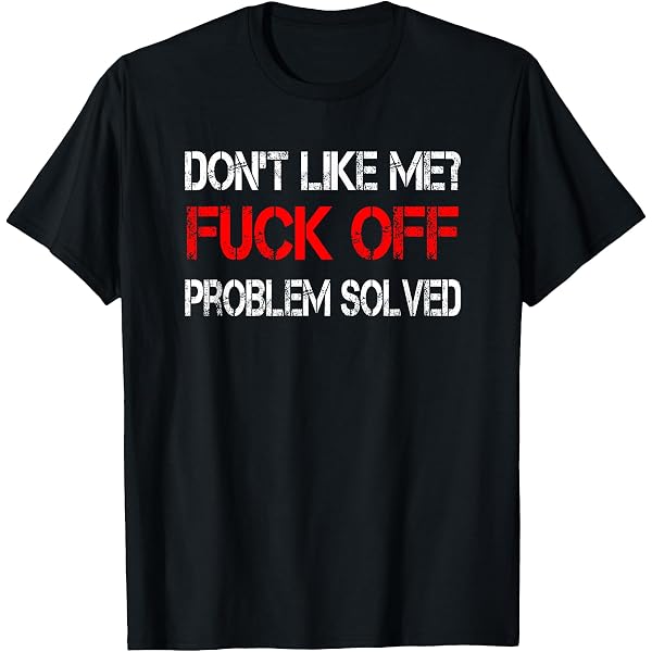 Amazon.com: F Off Fuck Off Tee Funny Sarcastic Humour for Men and