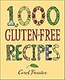 1,000 Gluten-Free Recipes (1,000 Recipes)