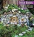 Faerie Houses 2012 Calendar by