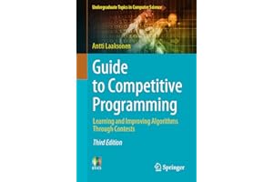 Guide to Competitive Programming: Learning and Improving Algorithms Through Contests