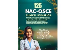 125 NAC - OSCE Clinical Scenarios: The Ultimate NAC OSCE Prep Book for International Medical Graduates in Canada