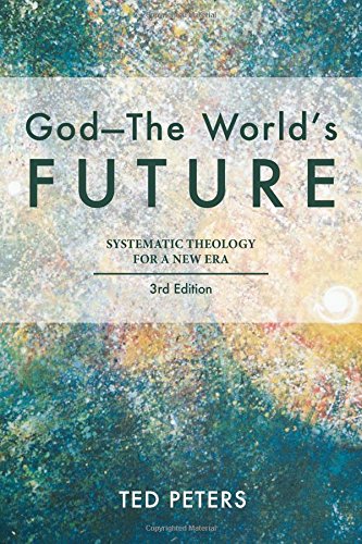God - the world s future: systematic theology for a new…