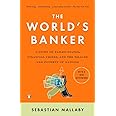 The World's Banker: A Story of Failed States, Financial Crises, and the Wealth and Poverty of Nations (Council on Foreign Rel