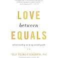 Love between Equals: Relationship as a Spiritual Path