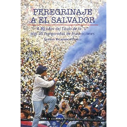 Peregrinaje a El Salvador Peregrinaje a El Salvador