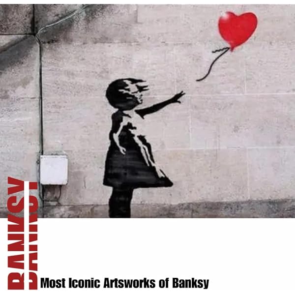 Amazon.com: Most Iconic Artsworks of Banksy: The Ultimate