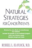 Natural Strategies For Cancer Patients