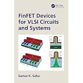 FinFET Devices for VLSI Circuits and Systems