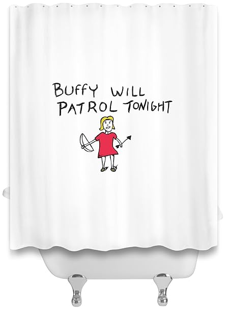 Buffy Will Patrol Tonight Shower Curtains Unique Custom Printed