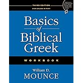 Basics of Biblical Greek Workbook