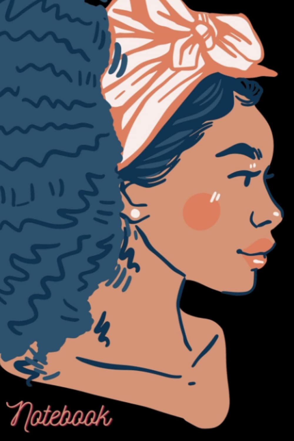 Melanin Poppin Natural Curls Notebook, 100 pages: Lined Journal Celebrating Black Women (Melanin Poppin Notebooks)