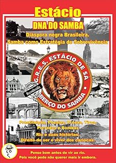 Livro ESTÁCIO DNA-DO-SAMBA: PROSTITUIÇÃO, POESIAS, PROSAS, TIROS, PORRADAS & BOMBAS.