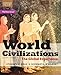 World Civilizations: The Global Experience, Combined Volume (7th Edition)