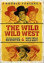 The Wild Wild Revisited / More Wild Wild West Double Feature