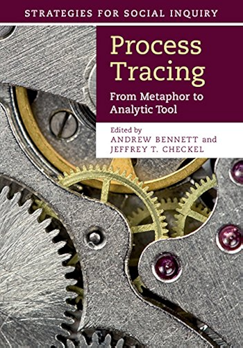 Download Process Tracing: From Metaphor to Analytic Tool (Strategies for Social Inquiry) (English Edition) PDF