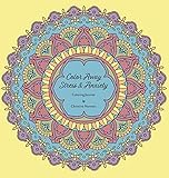 Colour Away Stress & Anxiety: Coloring Journal by 