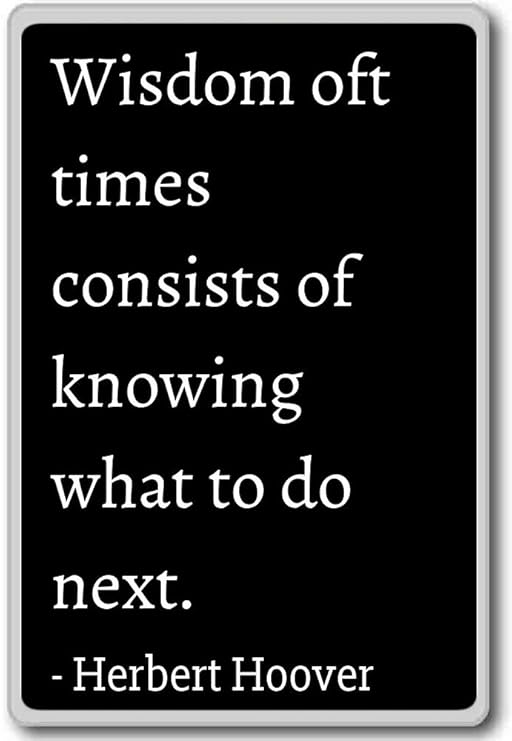 Wisdom oft times consiste en saber qué hacer. Imán para nevera con ...