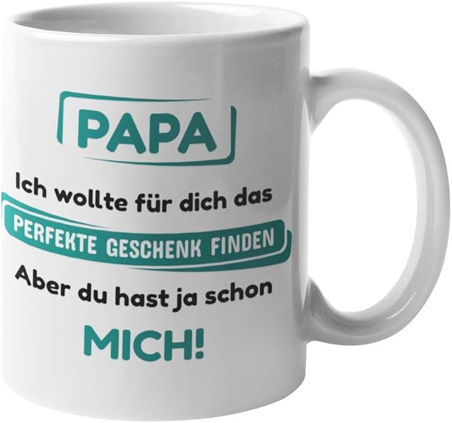 Papa Geschenkideen I Papa Tochter Geschenk I Tasse Mit Lustigem Spruch I Geburtstag Fur Papa Du Hast Ja Schon Mich Amazon De Kuche Haushalt