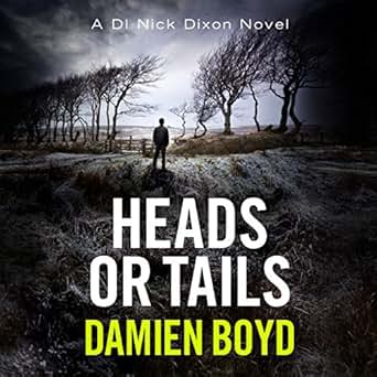 Amazon Com Heads Or Tails The Di Nick Dixon Crime Series