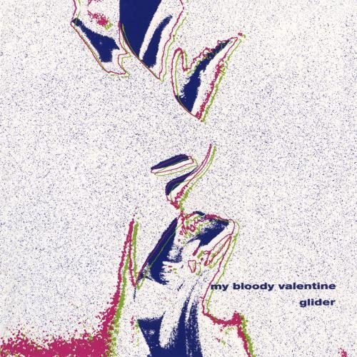 Glider by My Bloody Valentine: My Bloody Valentine: Amazon.fr: Musique