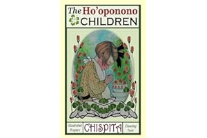 The Ho'oponopono Children: Illustrated prayers and tools