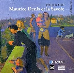 Maurice Denis et la Savoie...