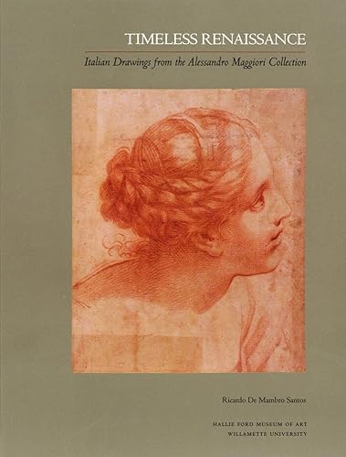 Download Timeless Renaissance: Italian Drawings from the Alessandro Maggiori Collection PDF