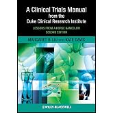 A Clinical Trials Manual From The Duke Clinical Research Institute: Lessons from a Horse Named Jim