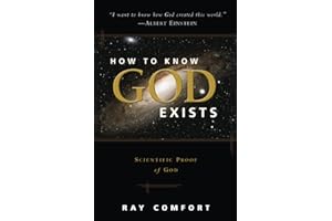 How To Know God Exists: Scientific Proof Of God