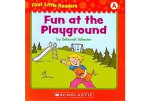 Fun at the Playground (First Little Readers; Level A)