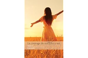 Le Courage de Ren'Être à Soi Tome 1 Habitacle