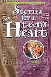 Stories for a Teen's Heart: Book 3