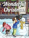 Wonderful Christmas An Adult Coloring Book with Charming Christmas
Scenes and Winter Holiday Fun Epub-Ebook