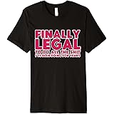 Legally An Adult Technically Funny Teen Gifts 18th Birthday Premium T-Shirt