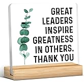 Best Leader Gift, Great Leader Gift for Women Men, Thank You Gifts for Leader Mentor Boss, Great Leaders Inspire Greatness in Others Acrylic Desk Sign Decor