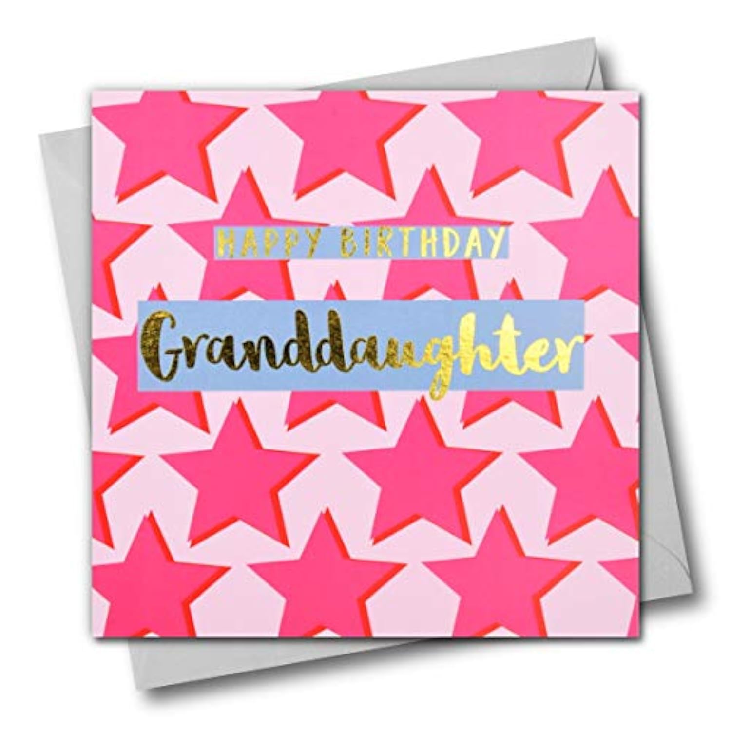 Claire Giles Greeting Cards, Happy Birthday Granddaughter Card, Pink Stars Design Birthday Greeting Card, Text Foiled in Shiny Gold