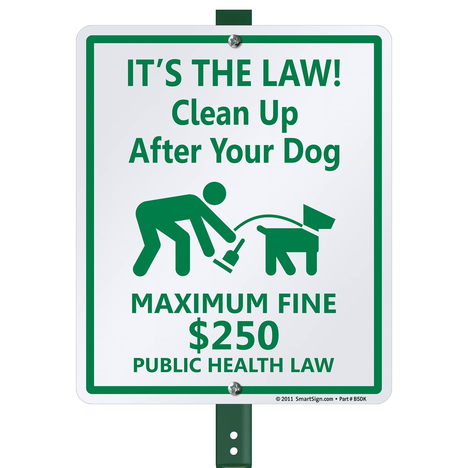 SmartSign "It’s The Law! Clean Up After Your Dog - Maximum Fine $250" LawnBoss® Sign | 10" x 12" Aluminum Sign With 3' Stake