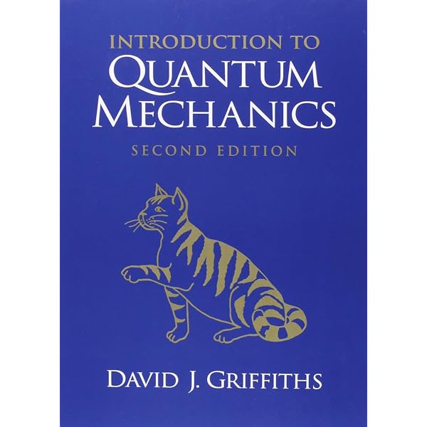 Introduction to Quantum Mechanics 3, Griffiths, David J